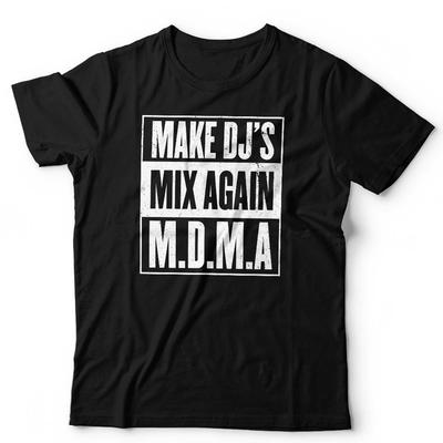 Make Dj's Mix Again T-Shirt Unisex Hip Hop Rap Lustig Musik House Techno EDM Rave