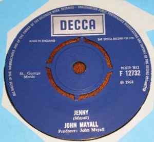 

7inch Record JOHN MAYALL - Jenny F12732 Decca 1968 UK Rock Used
