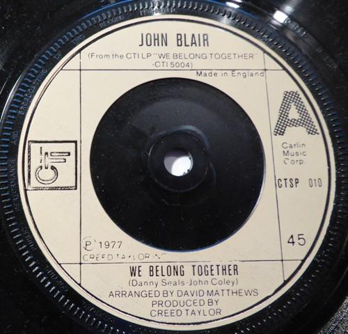 

7inch Record JOHN BLAIR GOOGIE COPPOLA We Belong Together Im A Wizard CTSP010 CTI 1977 UK SoulFunk Used