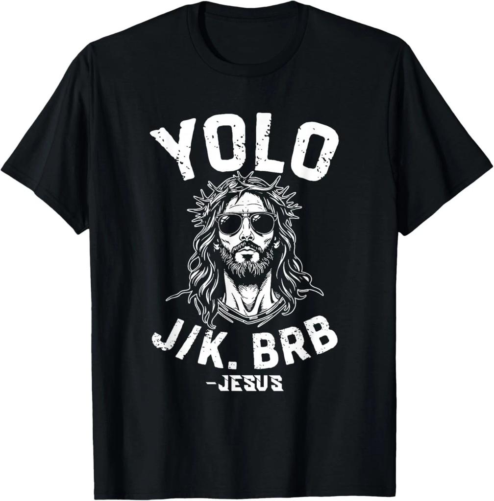 Yolo jk BRB Jesus for Religious Christian Happy Easter Day T-Shirt