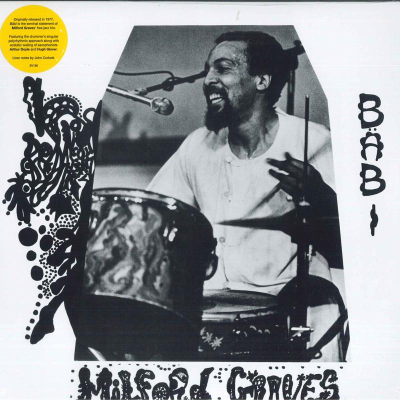 

LP Record MILFORD GRAVES - Bäbi SV196 Superior Viaduc 2023 US Jazz