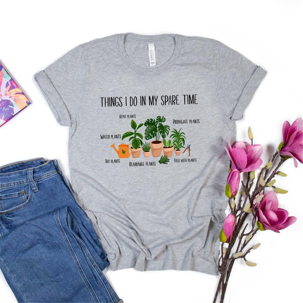 Plants Shirt Plant Lovers Gift Gardening Gift Funny Plant Sayings T Shirt Plant Lady Shirts Unisex Graphic Tee Short Sleeve Tops