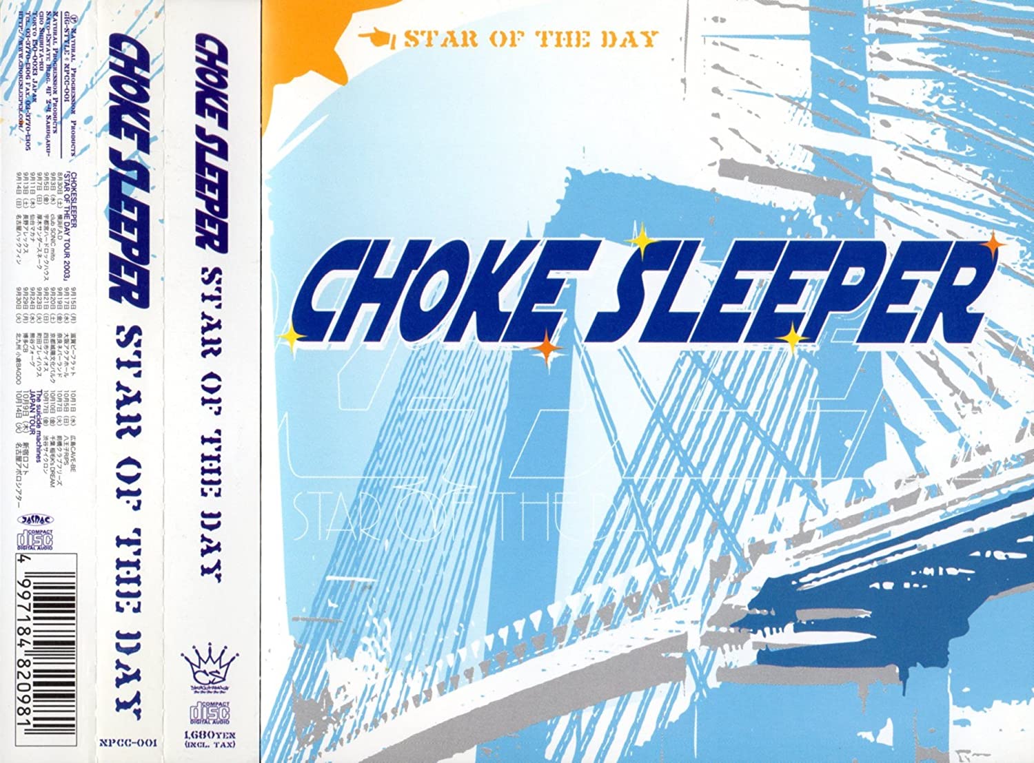 

CD CHOKE SLEEPER - STAR OF THE DAY NPCC001 Japan ObiJapanese Pop/Rock Used