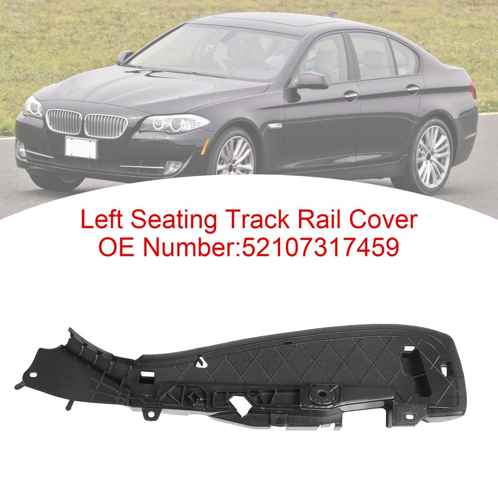 Left Support Seating Track Rail Cover 52107317459 Fit For BMW 5 7 Series