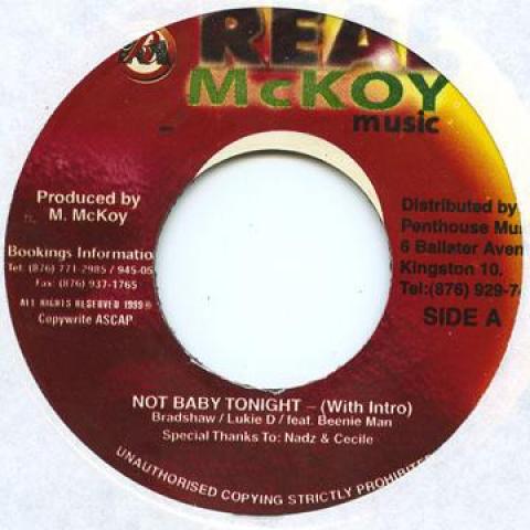 7inch Record BRADSHAW, LUKIE D / BRADSHAW, LUKIE - Not Baby Tonight (feat, Beenie Man) Real McKoy 1999 Jamaica Reggae, Ska & Dub