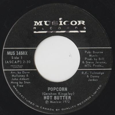 7-Zoll Schallplatte HOT BUTTER - Popcorn MUS1458X Musicor Records 1972 Kanada Dance & Electronica Gebraucht
