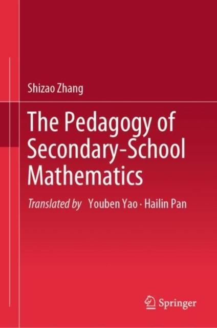 The The Pedagogy of Secondary-School Mathematics Book