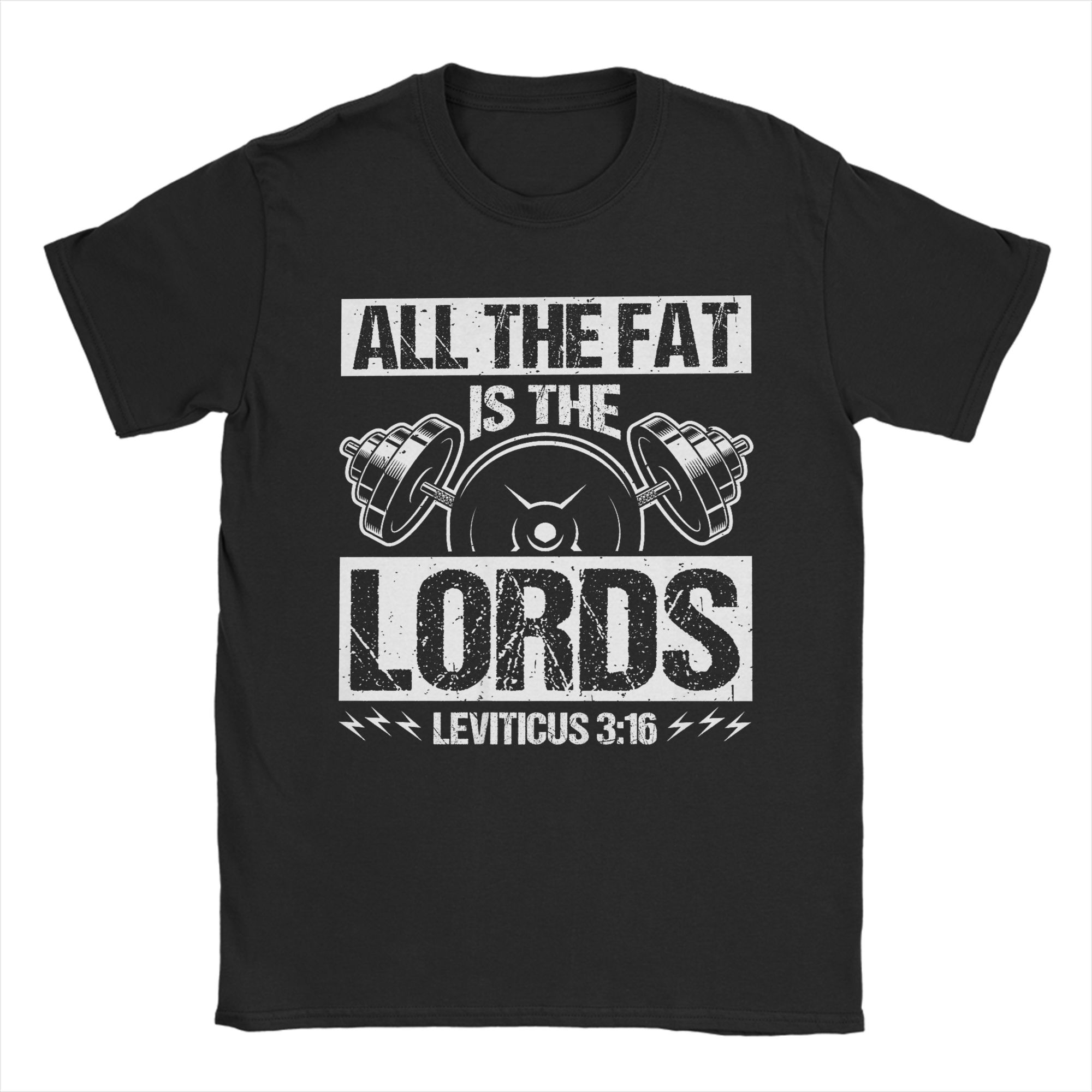 

All The Fat is The Lords Leviticus 3 16 Christian Fitness TShirt Summer Cotton TShirts For Men Harajuku Loose Tee Shirt Gift 4XL