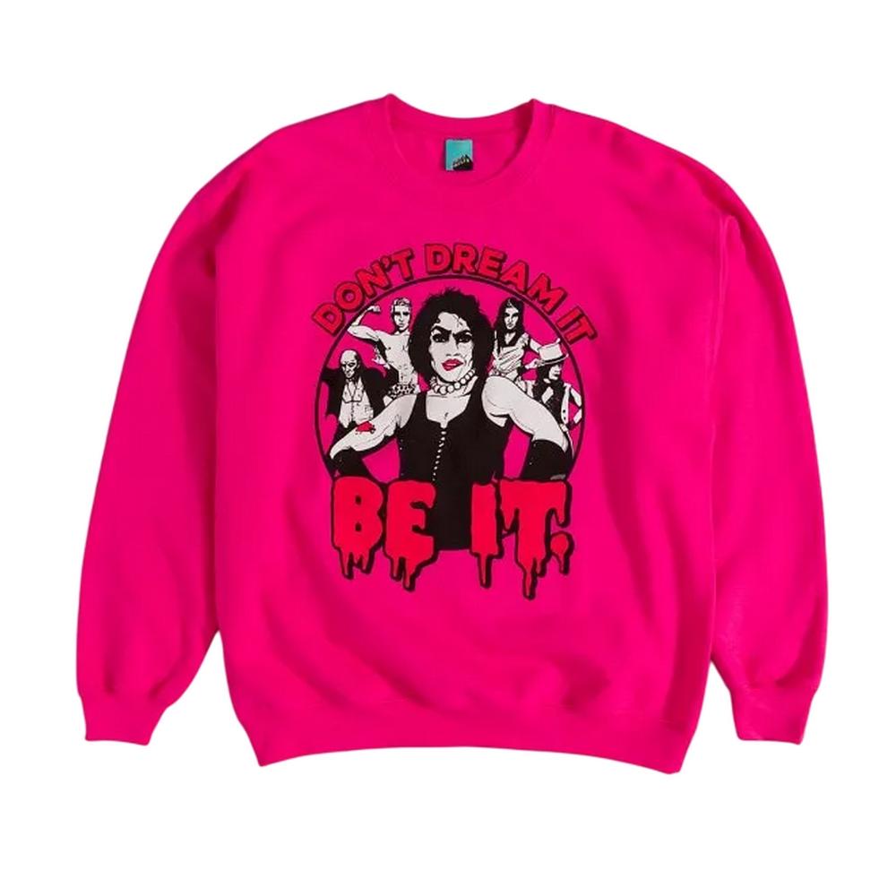 The Rocky Horror Picture Show Unisex Adult Dont Dream It Be It Sweatshirt