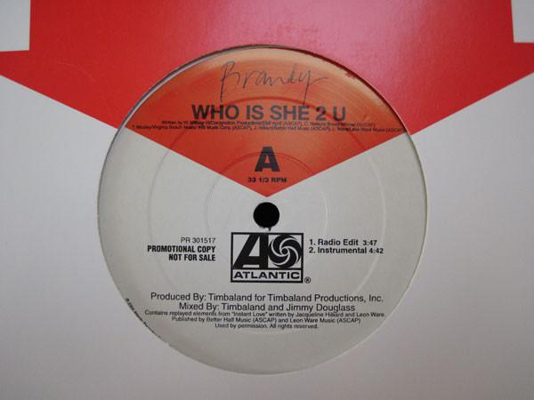 

12inch Record BRANDY - Who Is She 2 U PR301517 Atlantic 2004 US Soul/Funk Used