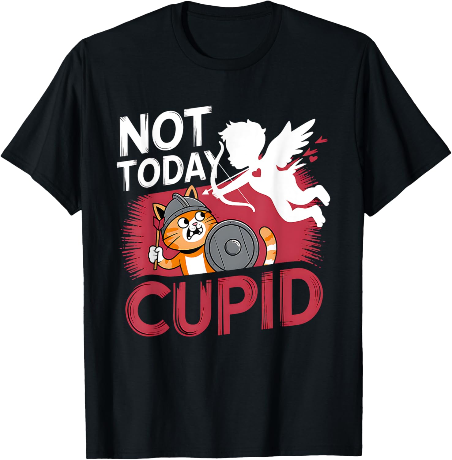 

Not Today Cupid Cat Funny Single Valentines Day Graphic T-Shirt Men Casual Round Neck Print 4XL