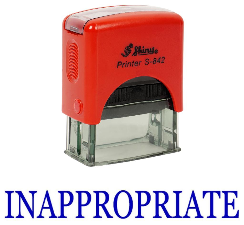 INAPPROPRIATE Self Inking Rubber Stamp Office Stationary Custom Shiny Stamp