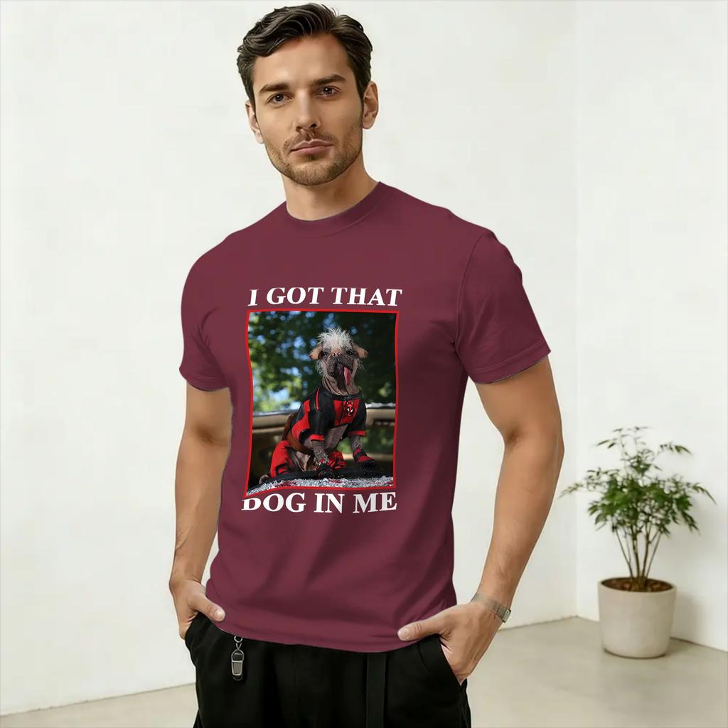 Harajuku T-Shirt Summer Funny I Got that Dog in Me Meme Hipster T Shirts Cotton Tee Shirt for Unisexs Aesthetic Short Sleeve Tees