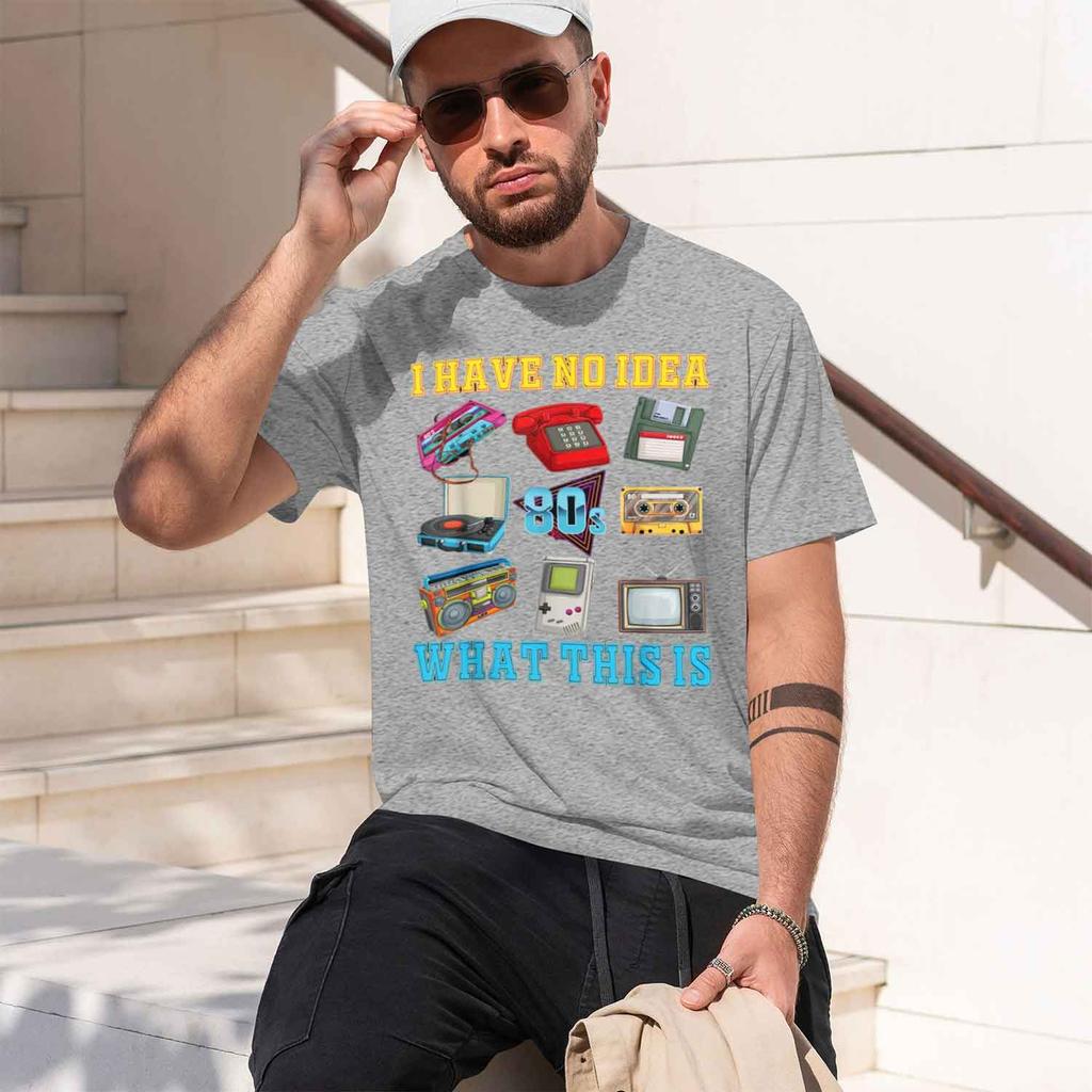 I Have No Idea What This Is 70s 80s 90s Theme Outfit Tshirt 2026 New Model Shortsleeve Crewneck Tshirt Classic Casual Multipl