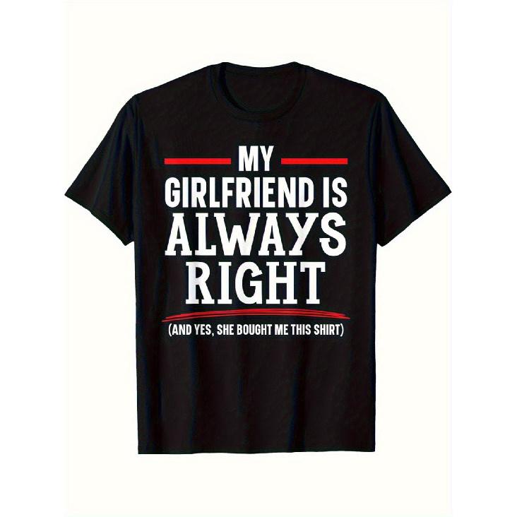 Funny My Girlfriend Is Always Right Men s T-Shirt - Plus Size Humorous Gift, Soft Retro Tee with Red Accent Print, Valentine s Day Present for S чёрный