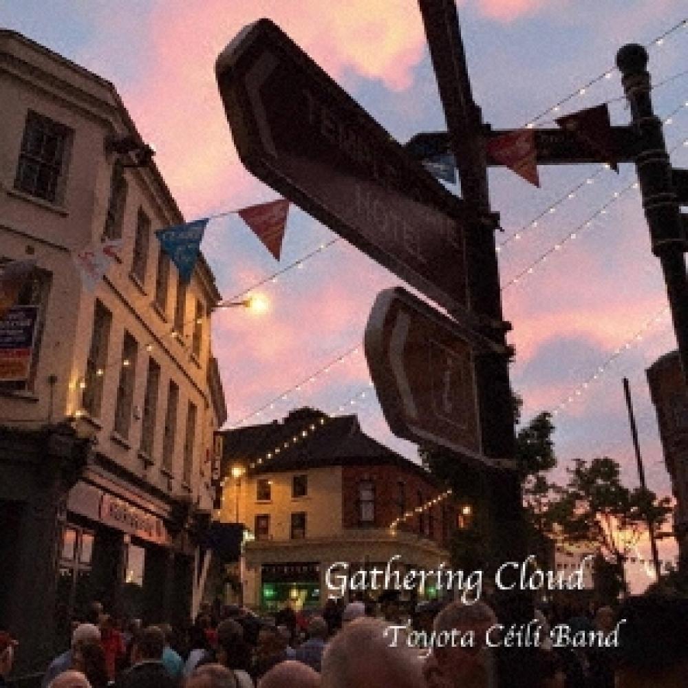 

Toyota Ceili Band Gathering Cloud