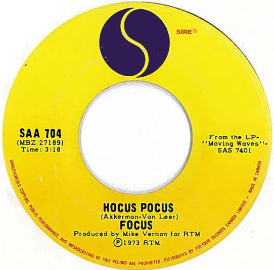 

7inch Record FOCUS - Hocus Pocus / Hocus Pocus II SAA704 SIRE 1973 Canada Rock Used