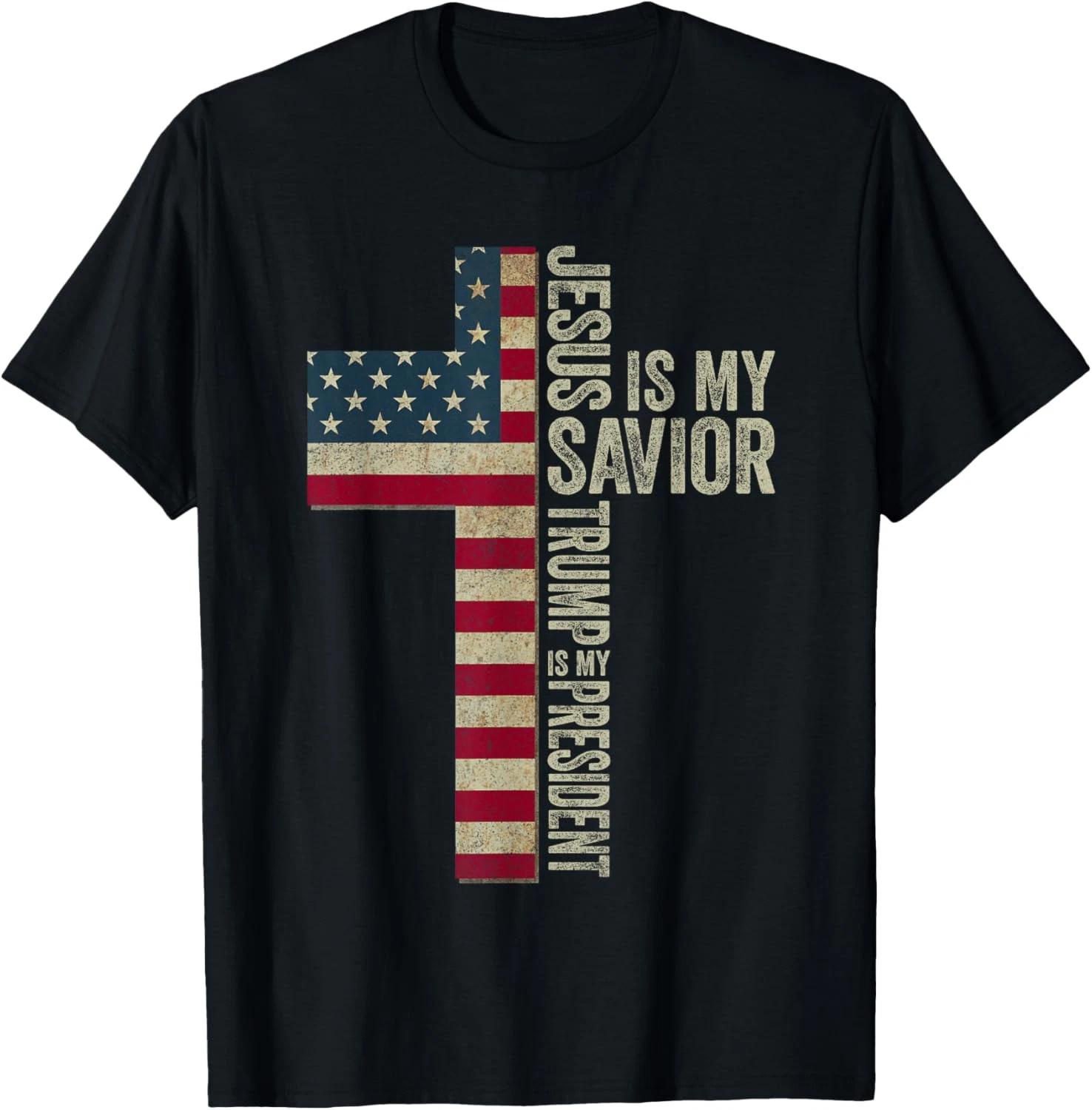 Jesus Is My Savior Trump Is My President Trump 2024 Election T-Shirt Made in USA S