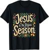 Jesus Is The Reason for The Season Christmas Xmas Christian T-Shirt