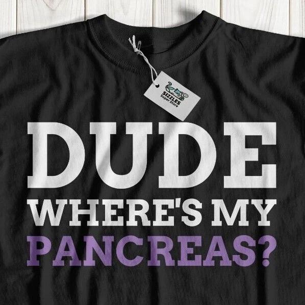 Unisex Funny Pancreatomy T-Shirt Where s My Pancreas Gifts & Pancreatic Cancer 4XL