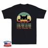 Every Snack You Make Cat Mom Cat Mama Cat Dad Will Be Watching You Men's T Shirt