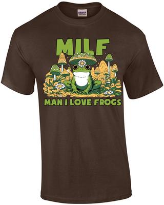 MILF: Man I Love Frogs T-Shirt