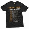 Lustiges Senioren-Texting-Code-T-Shirt Opa Papa Oma Nana Pops Shirt