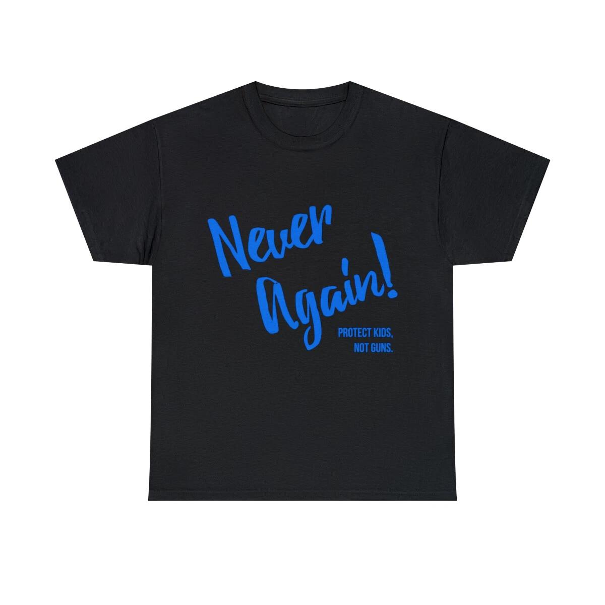 

Never Again Protect Kids Not Guns Graphic Tee Shirt, S-5XL 3XL