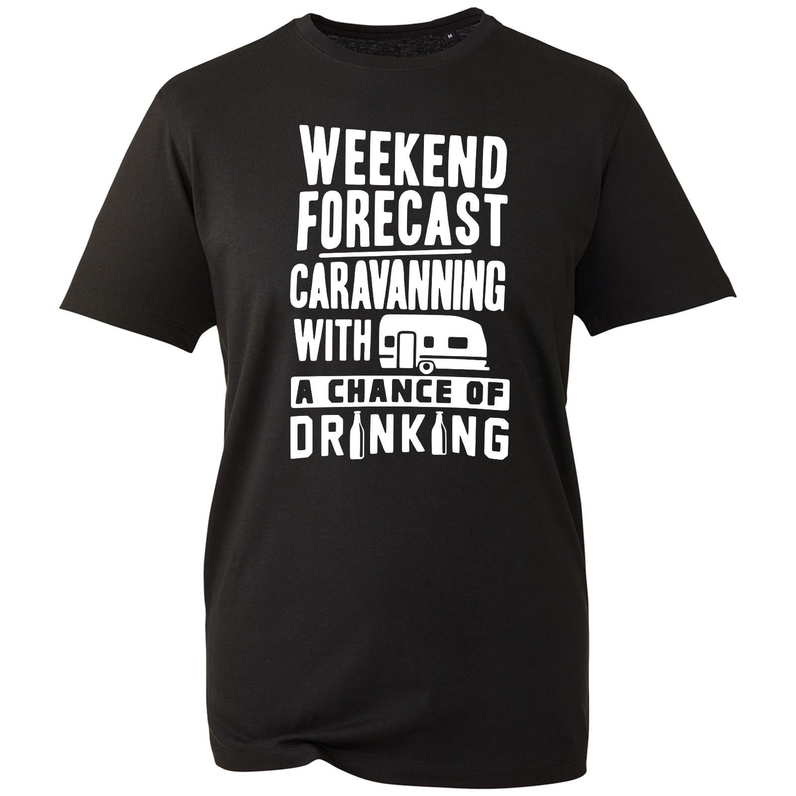 Weekend Forecast Caravanning T-shirt Funny Trip Drinking Lover Latest Unisex Tee XXXL