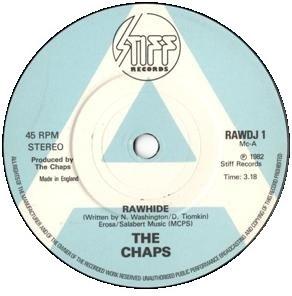 7inch Record CHAPS  Rawhide RAWDJ1 Stiff Records 1982 UK Dance  Electronica Used