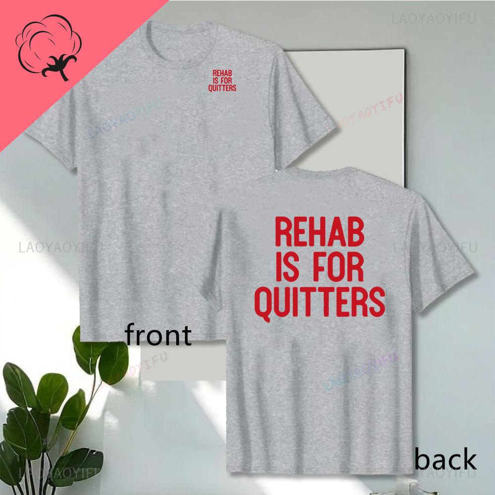 Rehab je pro zbabělce Potiskovaná trička Bavlna Kulatý výstřih Krátký rukáv Pánské tričko Módní oblečení Ležérní Streetwear Trička
