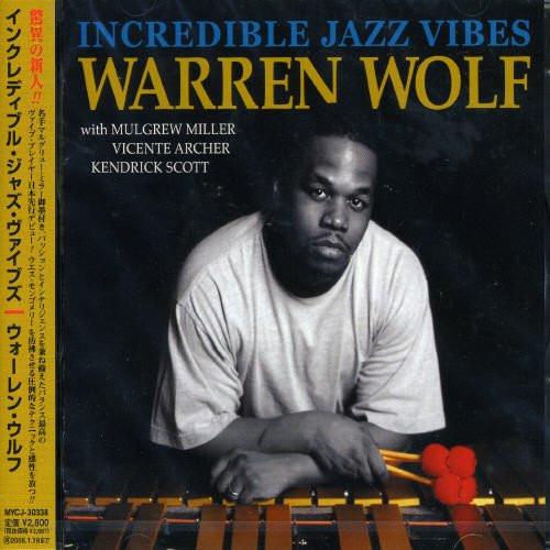 

CD WARREN WOLF - Incredible Jazz Vibes MYCJ30338 M&I Jazz 2005 Japan ObiJazz Used