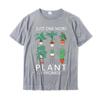 Womens Just one more Plant i Promise Funny Plant Lover Gardening TShirt Geek Unisexs Tshirts New Cotton Tops Tees Fashionable