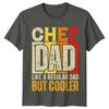 Chef Dad Like A Regular Dad But Cooler Unisexs TShirt Foodie