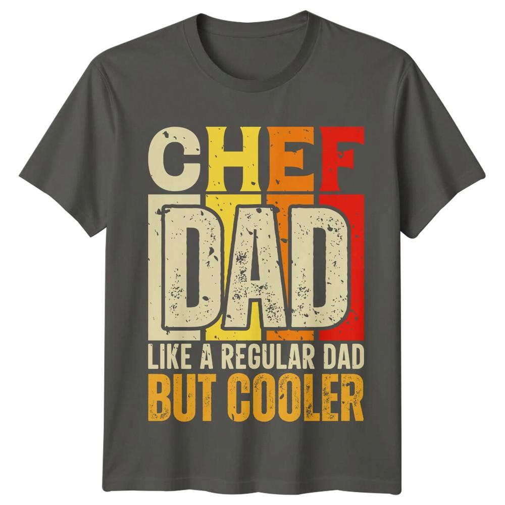 Chef Dad Like A Regular Dad But Cooler Unisexs TShirt Foodie