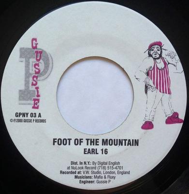 7-Zoll Schallplatte EARL SIXTEEN - Foot Of The Mountain GPNY03 Gussie P Record 2000 US Reggae, Ska & Dub Gebraucht