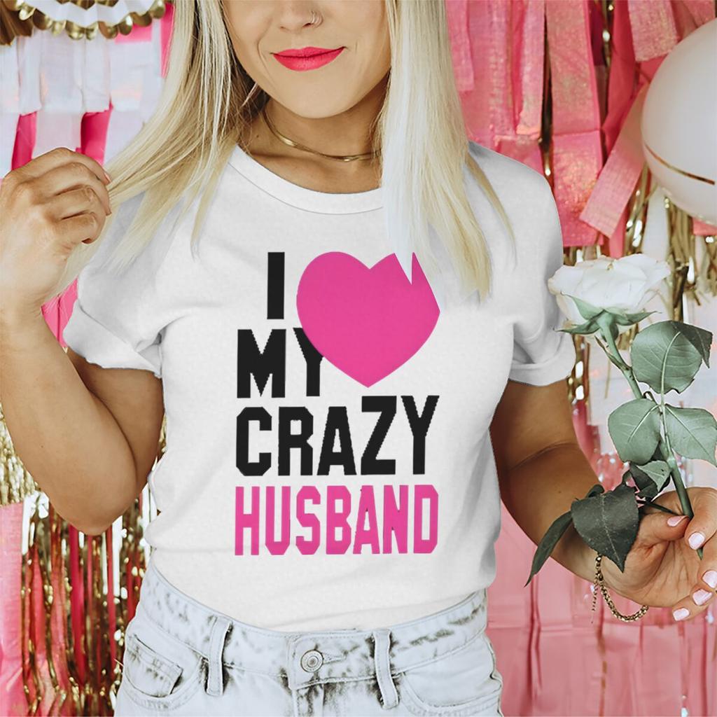Fun Heart Print I Love My Crazy WifeHusband Pattern Couple T Shirt Casual Lovers Matching Tops Women Men Valentine Tshirts Gift