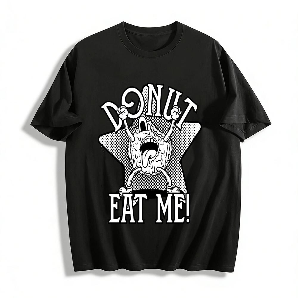 

Donut Eat Me Graphic Tee Funny Street Style Casual Top Pure cotton T-shirt XXS