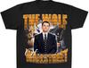 The Wolf Of Wallstreet T-Shirt
