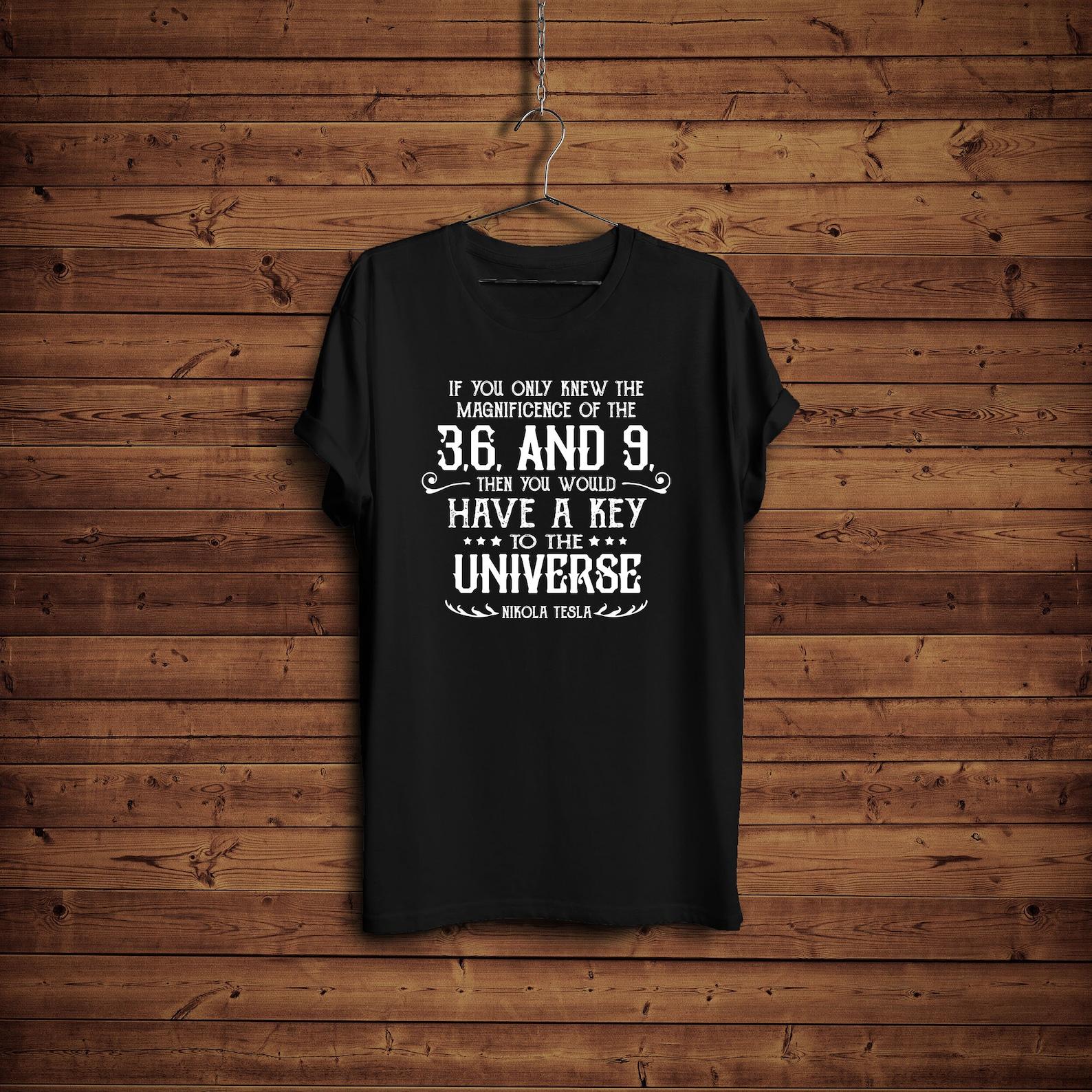 Nikola Tesla Shirt/ Science Gift/ Science Teacher T-shirt/ Engineer Geeky Shirt/ Nikola Tesla Quotes Shirt/ 369 Number Quote L