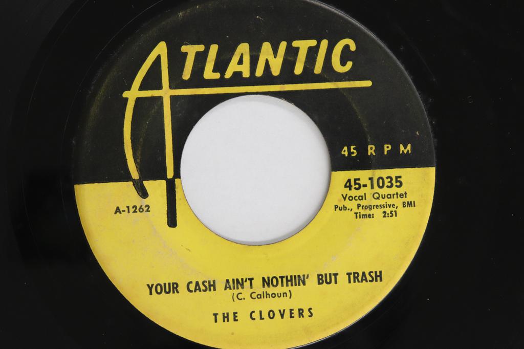 7inch Record CLOVERS - Your Cash Ain't Nothin' But Trash / 451035 Atlantic 1954 US Blues Used