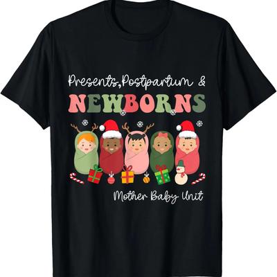 Presents Postpartum & Newborns Mother Baby Nurse Christmas T-Shirt