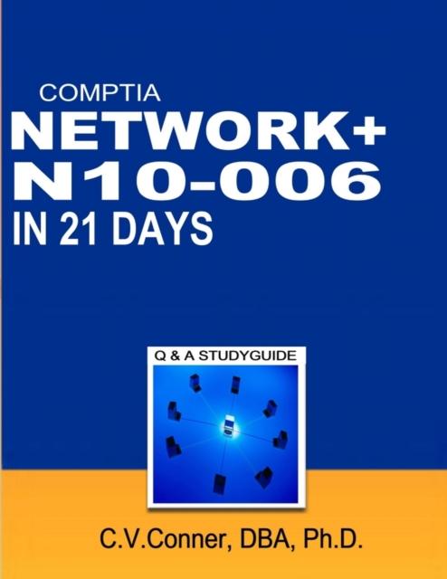Kniha Comptia Network+ In 21 Days N10-006 Study Guide