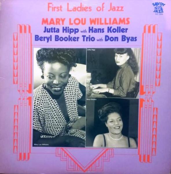 

LP Record MARY LOU WILLIAMS JUTTA HIPP HANS First Ladies Of Jazz SJL1202 Savoy Jazz 1989 US Jazz Used