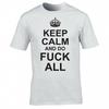 Funny Adult Joke Keep Calm And Do Fk All Tshirt