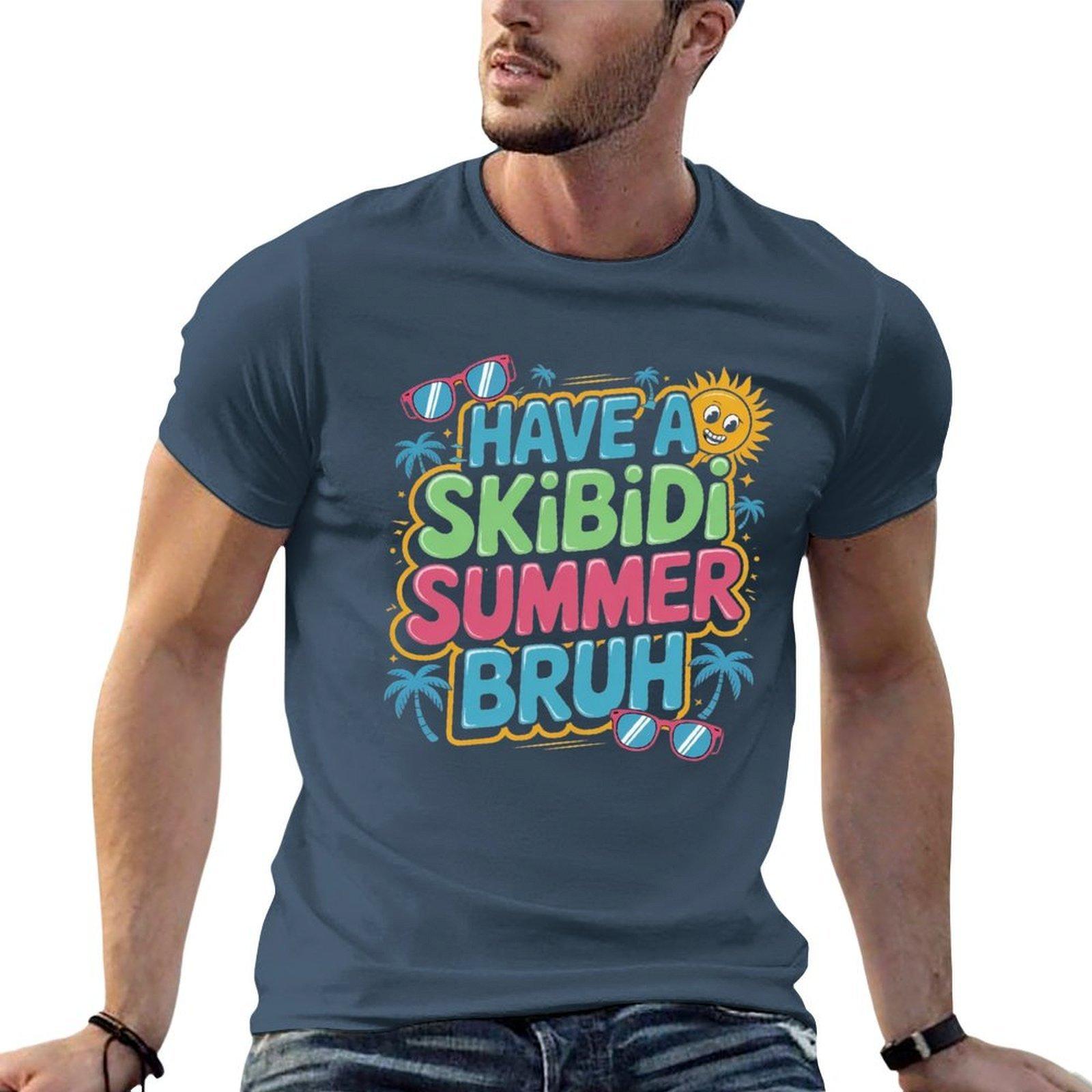 Have A Skibidi Summer Bruh TShirt t shirt for man 100 percent cotton t shirts for man pack white TShirt S