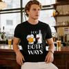 Drinking Alcohol Funny I Go Both Ways Wine Beer Christian Graphic T Shirts Men Ecofriendly and Healthy Funny Fitness Tshirt
