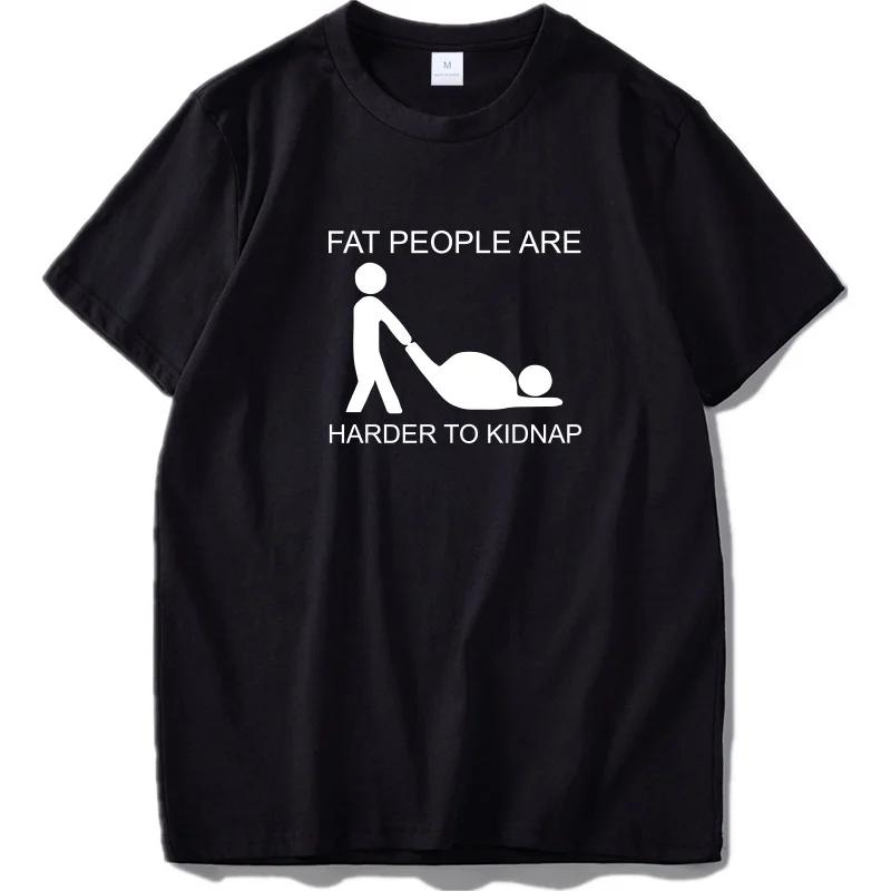 2026 Hot Selling Tshirt Pure Cotton Tshirt  Fat People Are Harder To Kidnap Letter Print Tee Jojo Bizarre Adventure Mens Tee