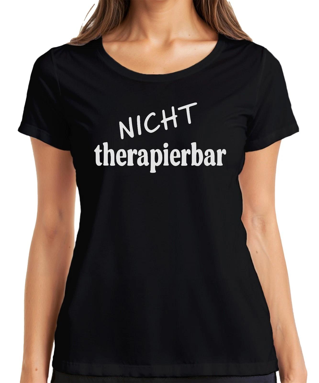 Nicht therapierbar lustiger Spruch sarkastisch Humor Geschenk Damen T-Shirt S