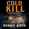 Cold Kill by Rennie Airth Hardback Book 9780727892812